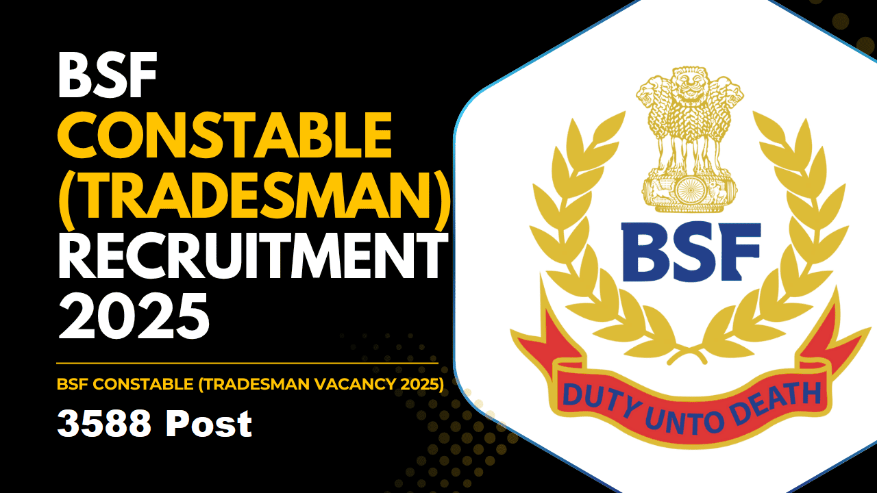 BSF Constable Tradesman Recruitment 2025
