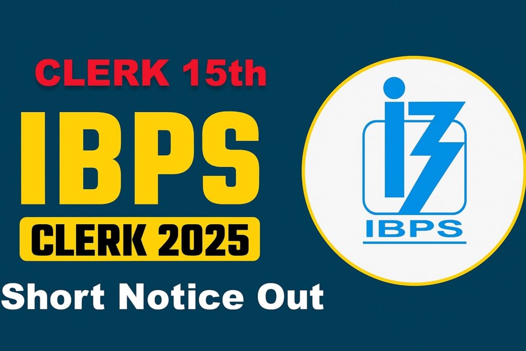 IBPS Clerk 15th Recruitment 2025