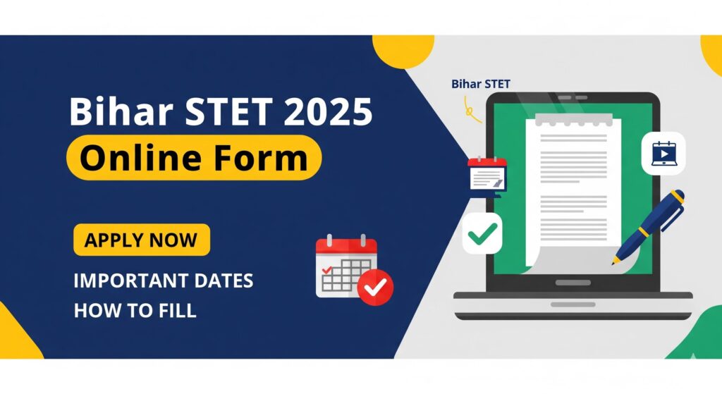 Bihar STET 2025 Online Form- Bihar STET Exam 2025